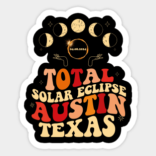 Groovy Total Solar Eclipse 2024 4.08.24 Texas Sticker